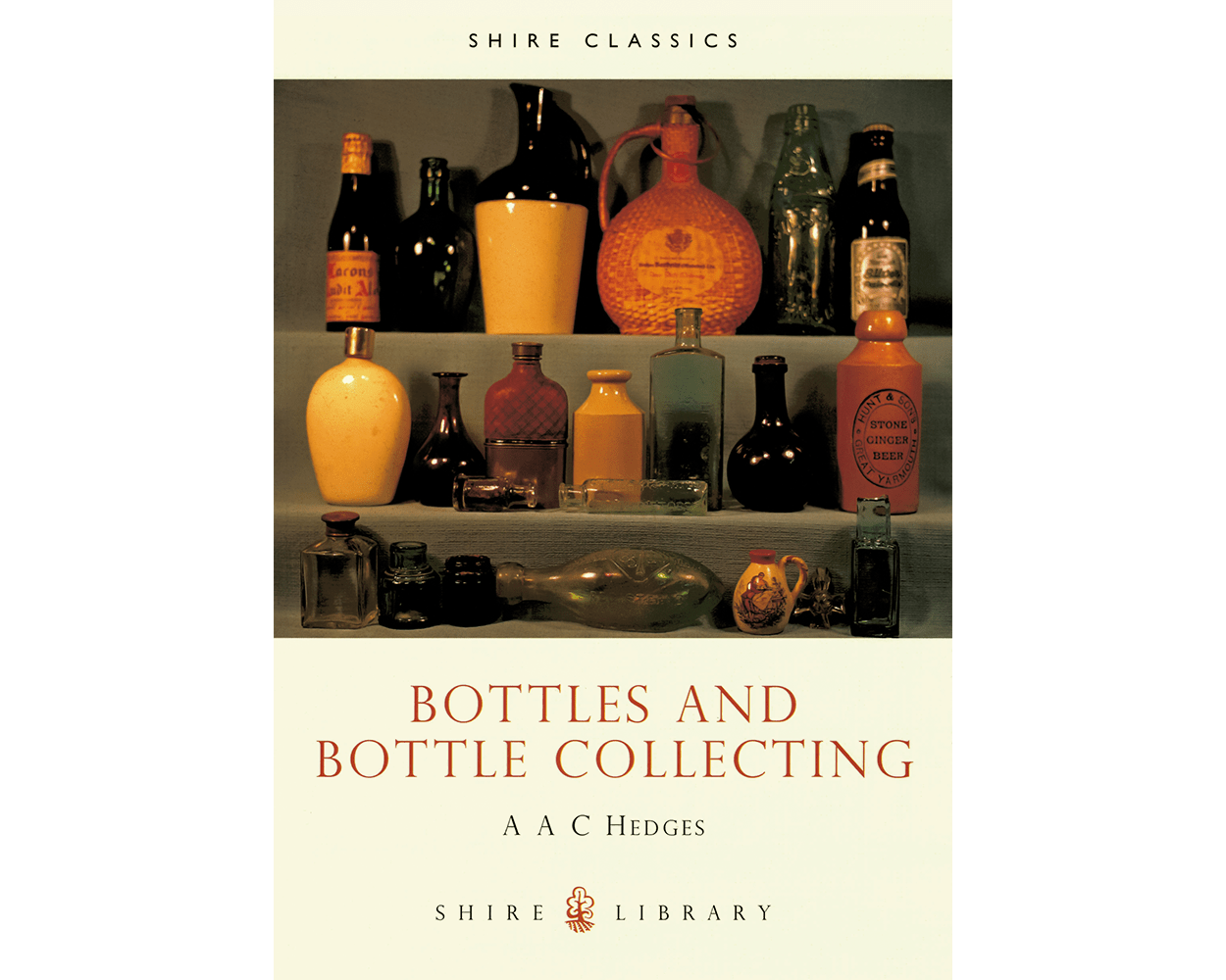 Bottles and Bottle Collecting Bottles and Bottle Collecting