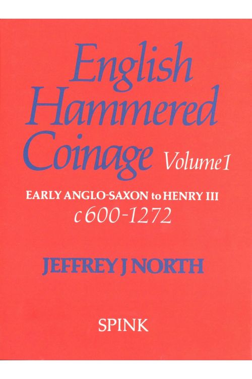English Hammered Coinage Volume 1 book cover