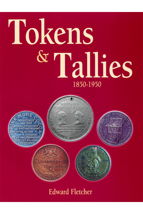  Tokens & Tallies 1850 - 1950